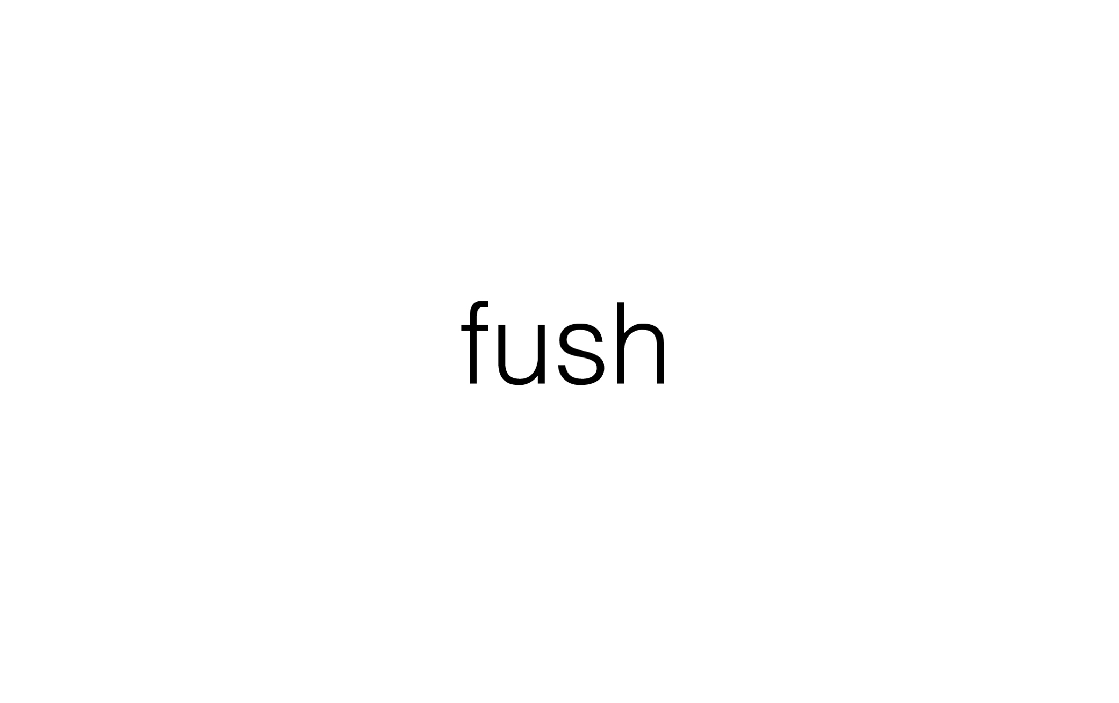 Fush